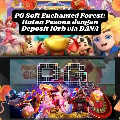 Slot PG Soft Enchanted Forest