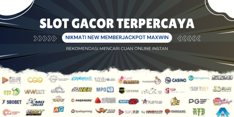 SLOT GACOR TERPERCAYA